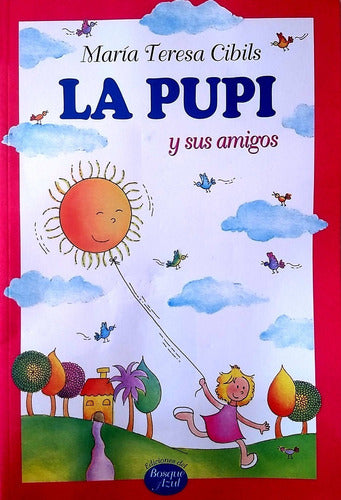 La Pupi y sus Amigos