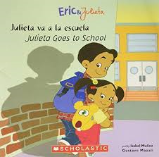 Eric y Julieta goes to school Julieta va a la escuela