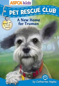 Pet Rescue Club  A new Home for Truman