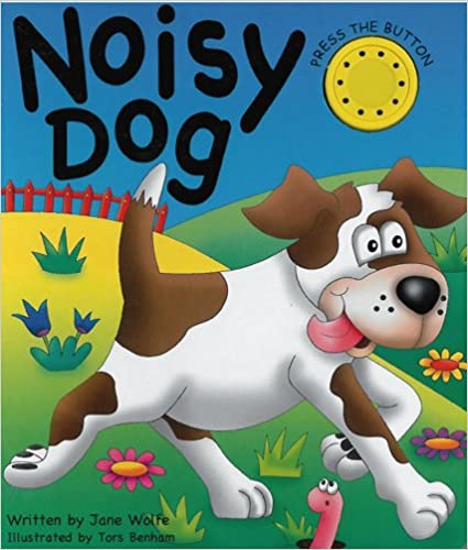 Noisy Dog a Noisy Book