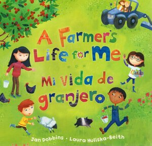 A farmer´s life for me Mi vida de granjero