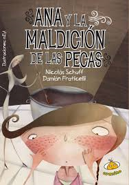 Ana y la maldicion de las pecas