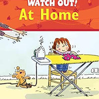 Watch Out At Home