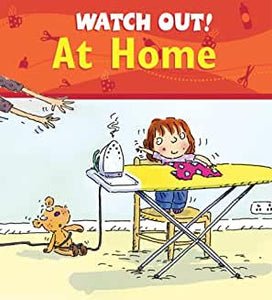 Watch Out At Home