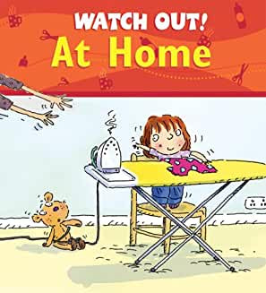 Watch Out At Home