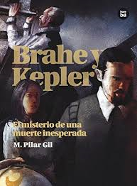 Brahe y Kepler El Misterio de una muerte inesperada
