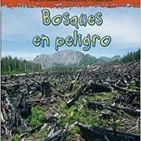 Bosques en peligro