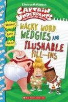 Captain Underpants  Wacky Word Wedgies and Flushable Fill Ins