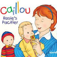 Caillou Rosie s Pacifier