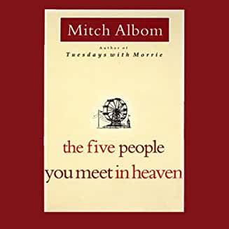 The five people you meet in heaven