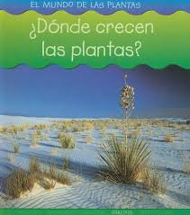 Donde crecen las plantas