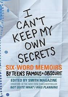 I Can not Keep My Own Secrets