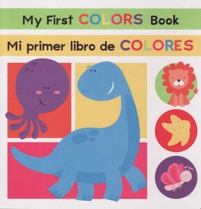 My first colors book Mi primer libro de colores