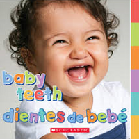 Baby teeth Dientes de bebe
