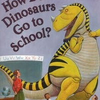 How do Dinosaurs Go to School