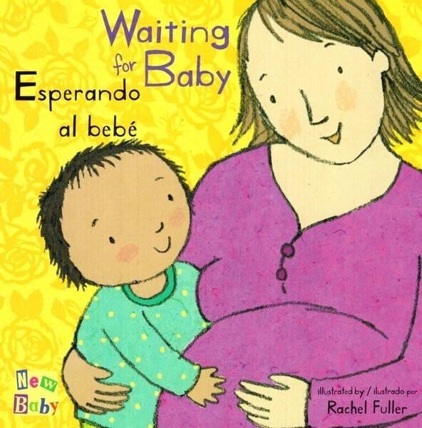 Waiting for Baby Esperando al Bebe Bilingue